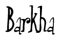 The image is a stylized text or script that reads 'Barkha' in a cursive or calligraphic font.