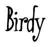 The image is a stylized text or script that reads 'Birdy' in a cursive or calligraphic font.