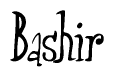 The image is a stylized text or script that reads 'Bashir' in a cursive or calligraphic font.