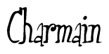 The image contains the word 'Charmain' written in a cursive, stylized font.