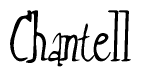 The image contains the word 'Chantell' written in a cursive, stylized font.