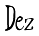 The image is of the word Dez stylized in a cursive script.