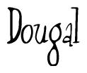 The image contains the word 'Dougal' written in a cursive, stylized font.