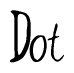 The image contains the word 'Dot' written in a cursive, stylized font.