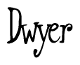 The image is a stylized text or script that reads 'Dwyer' in a cursive or calligraphic font.