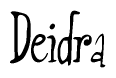 The image contains the word 'Deidra' written in a cursive, stylized font.