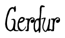 The image contains the word 'Gerdur' written in a cursive, stylized font.