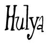 The image is of the word Hulya stylized in a cursive script.