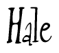 The image is of the word Hale stylized in a cursive script.
