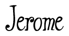 The image is a stylized text or script that reads 'Jerome' in a cursive or calligraphic font.