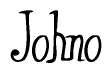 The image is a stylized text or script that reads 'Johno' in a cursive or calligraphic font.