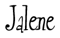 The image is a stylized text or script that reads 'Jalene' in a cursive or calligraphic font.