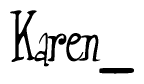 The image contains the word 'Karen' written in a cursive, stylized font.
