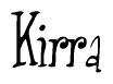 The image contains the word 'Kirra' written in a cursive, stylized font.