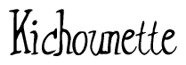The image contains the word 'Kichounette' written in a cursive, stylized font.