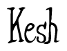The image is a stylized text or script that reads 'Kesh' in a cursive or calligraphic font.