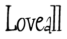 The image contains the word 'Loveall' written in a cursive, stylized font.