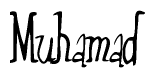 The image is a stylized text or script that reads 'Muhamad' in a cursive or calligraphic font.