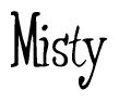 The image is a stylized text or script that reads 'Misty' in a cursive or calligraphic font.