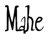 The image is of the word Mahe stylized in a cursive script.