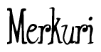 The image is a stylized text or script that reads 'Merkuri' in a cursive or calligraphic font.
