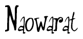 The image is of the word Naowarat stylized in a cursive script.