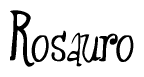 The image contains the word 'Rosauro' written in a cursive, stylized font.