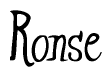 The image is of the word Ronse stylized in a cursive script.