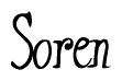 The image is a stylized text or script that reads 'Soren' in a cursive or calligraphic font.