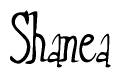 The image is a stylized text or script that reads 'Shanea' in a cursive or calligraphic font.