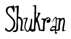 The image contains the word 'Shukran' written in a cursive, stylized font.