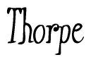The image is a stylized text or script that reads 'Thorpe' in a cursive or calligraphic font.