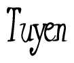 The image is a stylized text or script that reads 'Tuyen' in a cursive or calligraphic font.