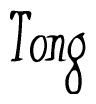 The image contains the word 'Tong' written in a cursive, stylized font.
