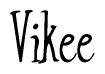 The image is a stylized text or script that reads 'Vikee' in a cursive or calligraphic font.