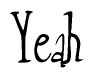 The image contains the word 'Yeah' written in a cursive, stylized font.