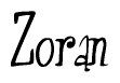 The image contains the word 'Zoran' written in a cursive, stylized font.