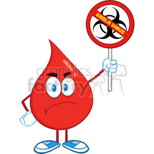 Royalty Free RF Clipart Illustration Angry Red Blood Drop Character Holding A Stop Ebola Sign With Bio Hazard Symbol And Text