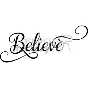 Stylish typography of the word 'Believe' with elegant cursive script and decorative flourishes.