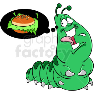 A humorous clipart image of a green cartoon caterpillar with antennae, looking happy and sticking out its tongue, while thinking about a hamburger with lettuce in a thought bubble.