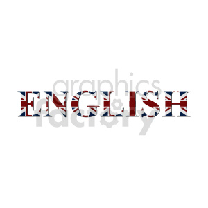 The clipart image features the word ENGLISH with each letter filled with the pattern of the flag of the United Kingdom, also known as the Union Jack.