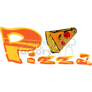 The image shows a stylized representation of the word 'Pizza' with a slice of pizza decorated with a single topping, which appears to be a pepperoni slice.
