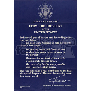 A patriotic poster featuring a message about food from the President of the United States during wartime. The message emphasizes the increased need for food supply and encourages Americans to grow victory gardens, preserve food at home or in community centers, and conserve food in every possible way. The poster aims to inspire citizens to contribute to the war effort by ensuring a steady food supply.