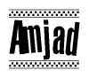 The image is a black and white clipart of the text Amjad in a bold, italicized font. The text is bordered by a dotted line on the top and bottom, and there are checkered flags positioned at both ends of the text, usually associated with racing or finishing lines.