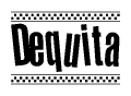 Dequita Bold Text with Racing Checkerboard Pattern Border