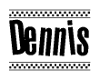 The image is a black and white clipart of the text Dennis in a bold, italicized font. The text is bordered by a dotted line on the top and bottom, and there are checkered flags positioned at both ends of the text, usually associated with racing or finishing lines.