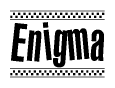 The image is a black and white clipart of the text Enigma in a bold, italicized font. The text is bordered by a dotted line on the top and bottom, and there are checkered flags positioned at both ends of the text, usually associated with racing or finishing lines.