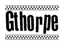 The clipart image displays the text Gthorpe in a bold, stylized font. It is enclosed in a rectangular border with a checkerboard pattern running below and above the text, similar to a finish line in racing. 