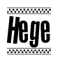 The image is a black and white clipart of the text Hege in a bold, italicized font. The text is bordered by a dotted line on the top and bottom, and there are checkered flags positioned at both ends of the text, usually associated with racing or finishing lines.