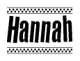 The image contains the text Hannah in a bold, stylized font, with a checkered flag pattern bordering the top and bottom of the text.